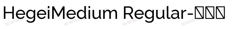 HegeiMedium Regular字体转换